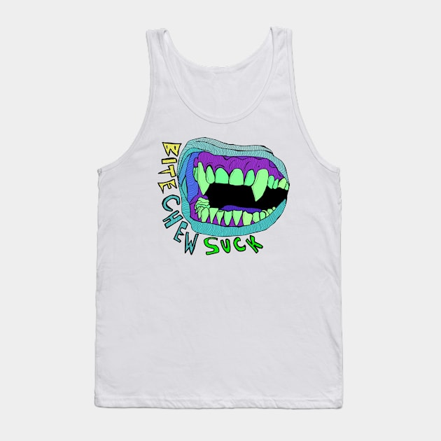 Bite... Chew... Sucks! Tank Top by Travnash